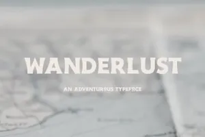 充满冒险精神的美丽英文字体 Wanderlust - An Adventurous Typeface