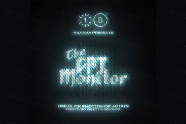 复古CRT液晶显示器显示效果字体特效PS动作 The CRT Moni