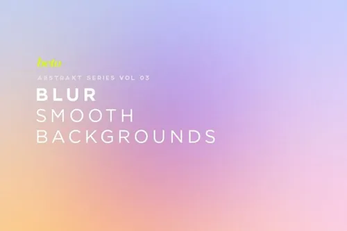 模糊渐变背景纹理 Blur  Smooth Backgrou