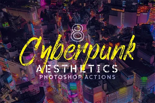时尚高端绚丽赛博朋克美学photoshop动作和LUT预设